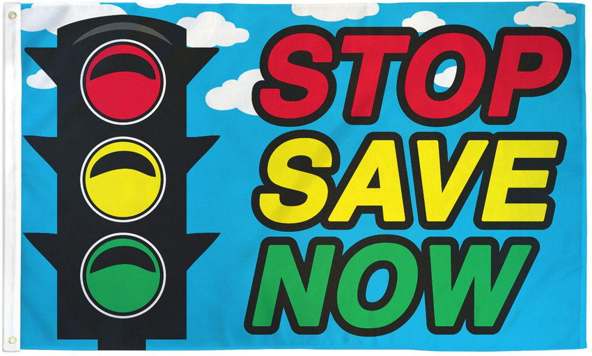 Stop Save Now Flag 3x5ft Poly