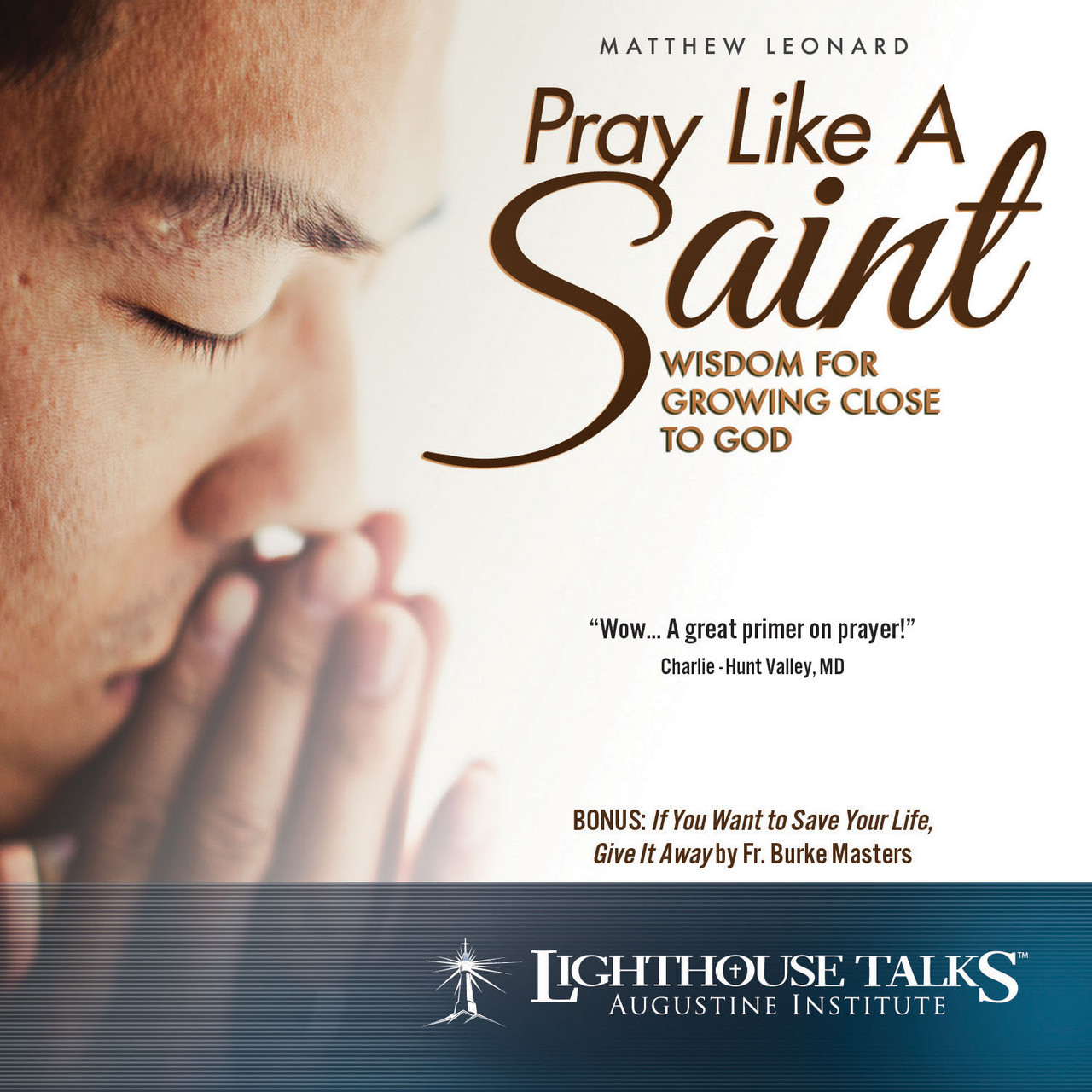 Pray Like a Saint (MP3) - Catholic Market