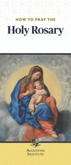 How to Pray the Holy Rosary - Pamphlet (50 Pack)