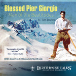 Blessed Pier Giorgio Frassati - Man of the Beatitudes (MP3)