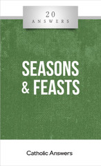 Seasons and Feasts [20 Answers] - Booklet