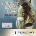 Glimpses Along the Way of the Cross (CD)