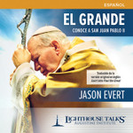 El Grande: Conoce a San Juan Pablo II (CD)