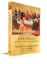 Jesus and the Jewish Roots of the Eucharist