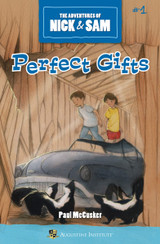 Perfect Gifts: The Adventures of Nick & Sam #1