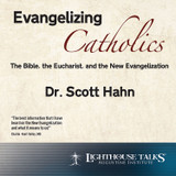 Evangelizing Catholics (MP3)