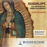 Guadalupe y el Misterio del Verbo Encarnado (MP3)