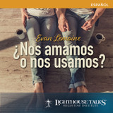 ¿Nos amamos o nos usamos? (MP3)