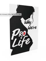 Why We’re Pro-Life