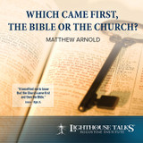 Which Came First - the Bible or the Church? (CD)