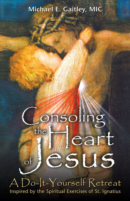 Consoling the Heart of Jesus (Premium Edition)