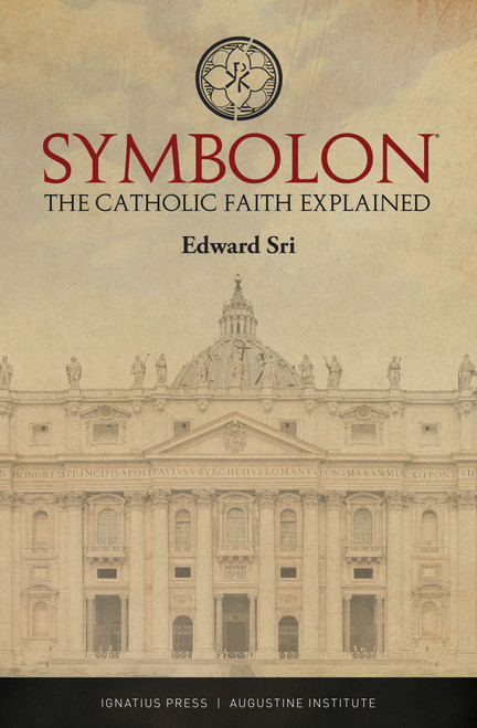 Symbolon: The Catholic Faith Explained (Paperback)