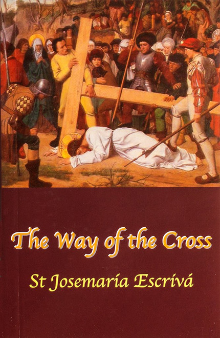 The Way of the Cross by St Josemaria Escriva