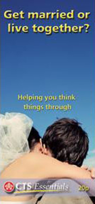 Get Married or Live Together? - Pamphlet (50 Pack) Get Married or Live Together? - Pamphlet (50 Pack)