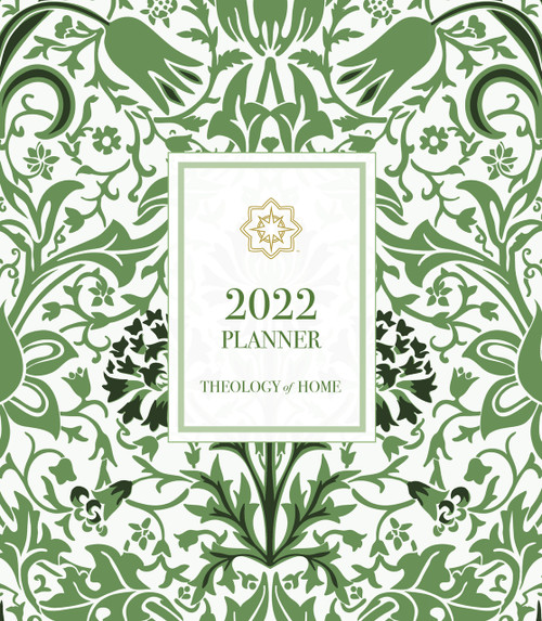 Theology of Home Planner 2022