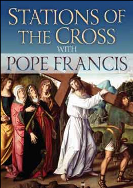 Stations of the Cross with Pope Francis