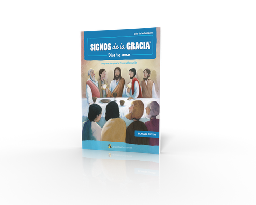 Signos de la Gracia - Dios te ama: Guía del estudiante (Bilingüe)