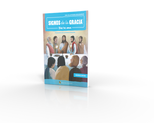 Signos de la Gracia - Dios te ama: Libro de actividades del estudiante (Bilingüe)
