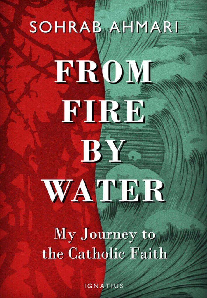 From Fire, By Water: My Journey to the Catholic Faith-(Hardcover)