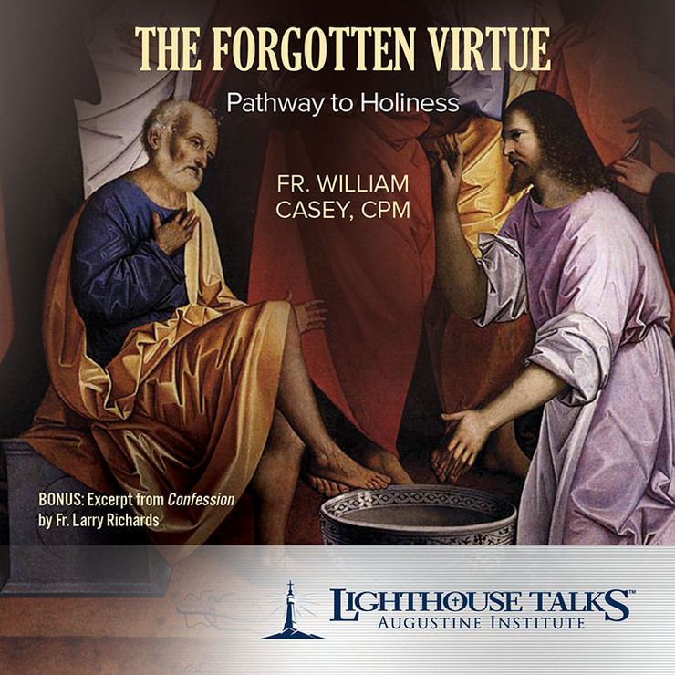 The Forgotten Virtue: Pathway to Holiness (MP3)