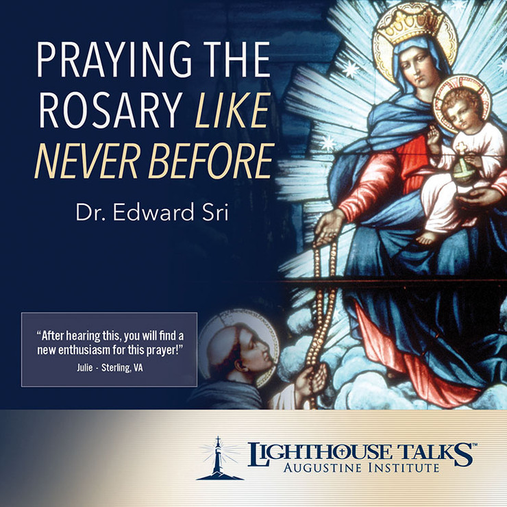 Praying the Rosary Like Never Before (MP3)