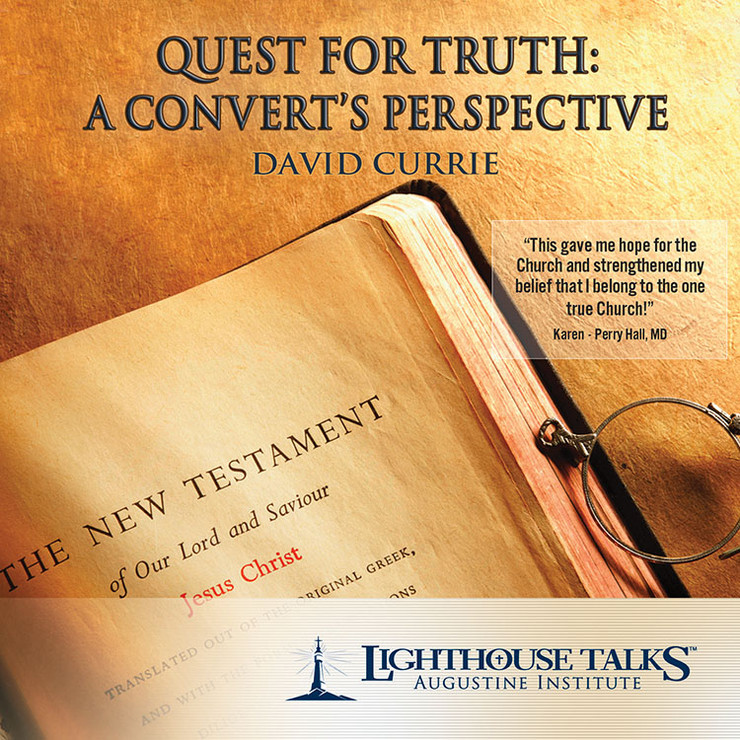 Quest for Truth: A Convert's Perspective (MP3)