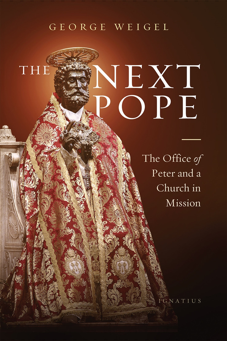 The Next Pope by George Weigel