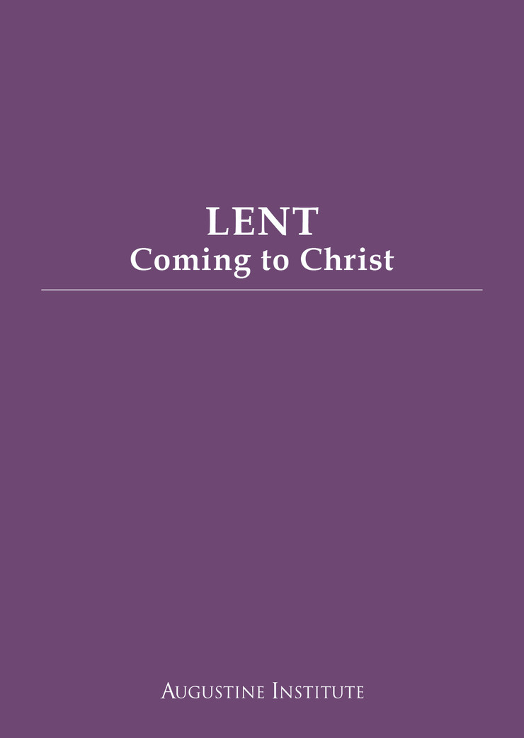 Lent: Coming Back to Christ
