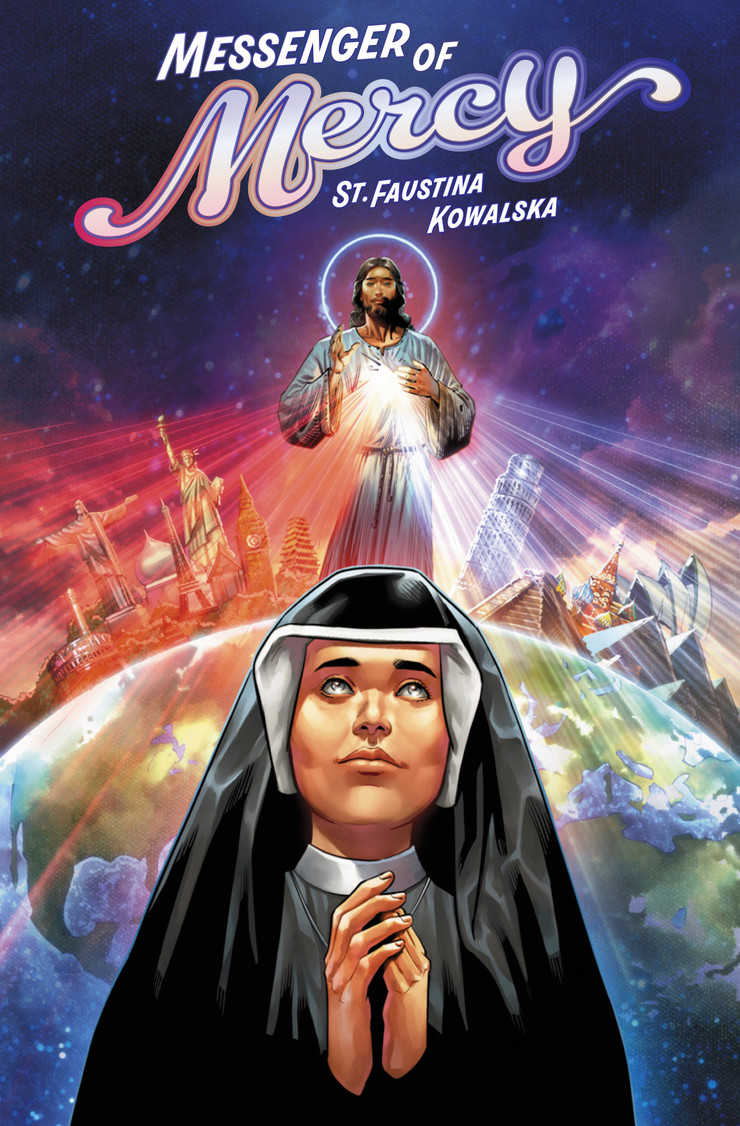 Messenger of Mercy: St. Faustina Kowalska