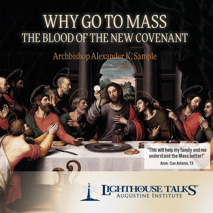 Why Go to Mass: The Blood of the New Covenant (CD)