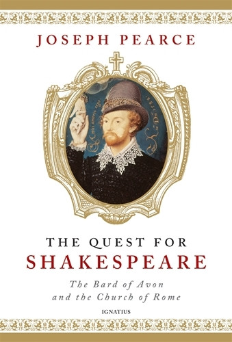Shakespeare the Catholic: The Bard of Avon and the Church of Rome