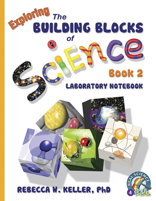 Exploring the Building Blocks of Science Book 2 Laboratory Notebook