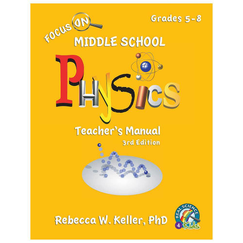 Focus On Middle School Physics Teacher's Manual