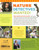 The Nature Connection: An Outdoor Workbook for Kids, Families, and Classrooms