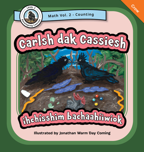 Carlsh dak Cassiesh ihchísshim bachaahíiwiok - Carl and Cassie Build a Nest Together