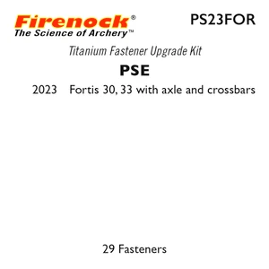 Ti Kit for PSE 2023 Fortis 30, 33