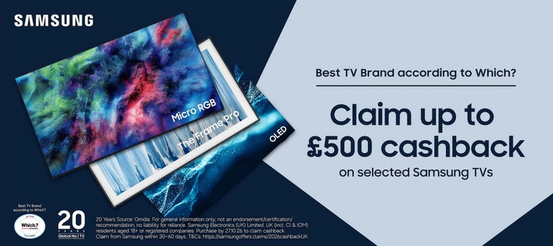 Samsung Autumn Cashback 2026: claim up to £500 on selected Samsung TVs