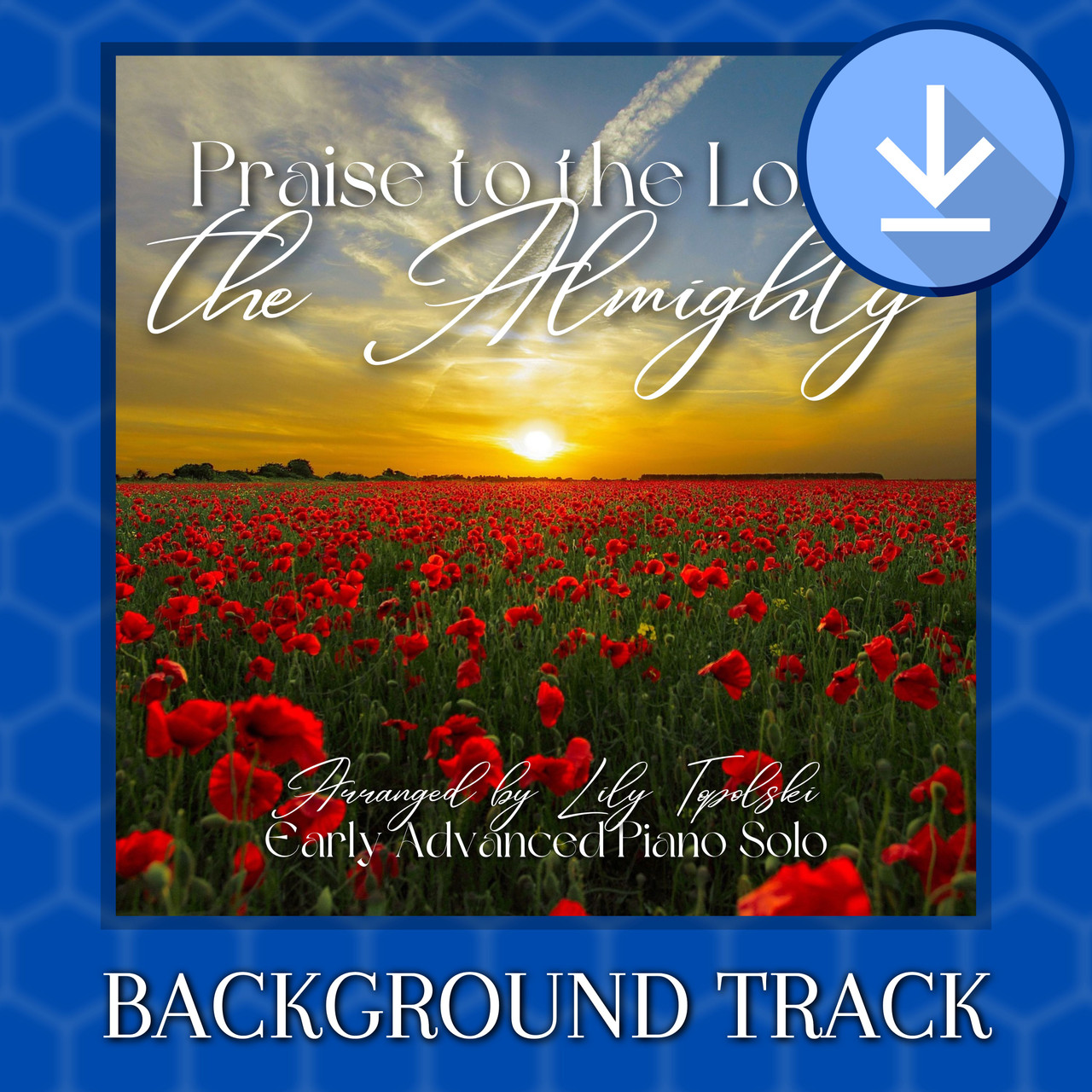 Praise To The Lord The Almighty Background Track praise-to-the-lord-the-almighty-background-track