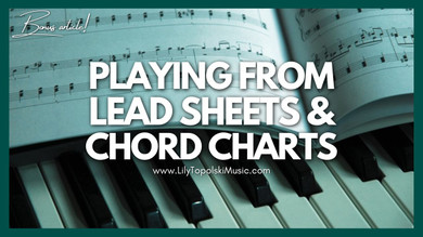 How to Play from a Lead Sheet/Chord Chart