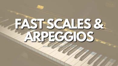 How to Play Fast Arpeggios & Scales on Piano