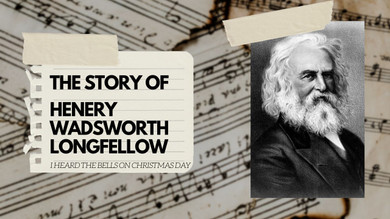The Story of Henry Wadsworth Longfellow