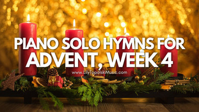 Piano Solo Sheet Music for Advent Week 4: Love