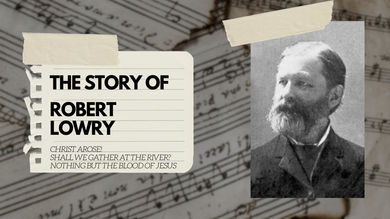 The Story of Robert Lowry
