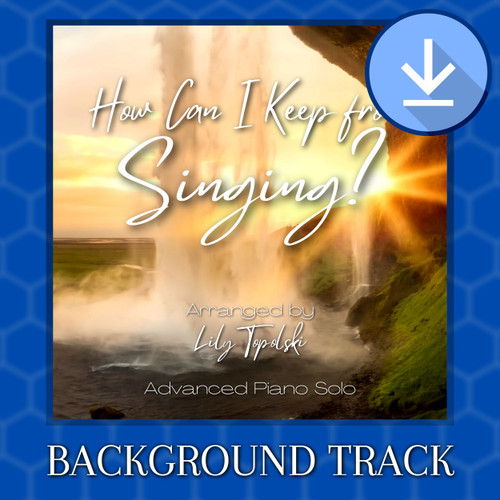 How Can I Keep from Singing? - Background Track
