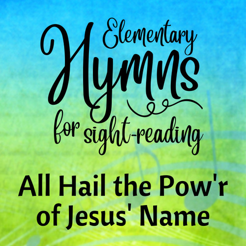 FREE: All Hail the Pow'r of Jesus' Name - Digital Sheet Music