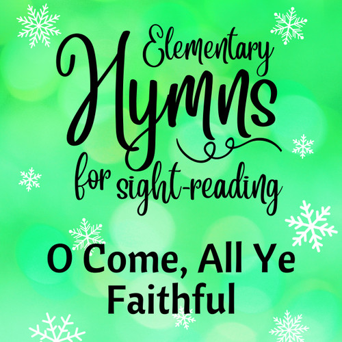 FREE: O Come, All Ye Faithful - Digital Sheet Music