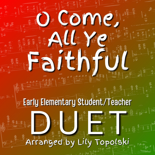 FREE: O Come, All Ye Faithful - Student/Teacher Duet (Digital Sheet Music)