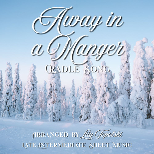Away in a Manger (Cradle Song) - Digital Sheet Music