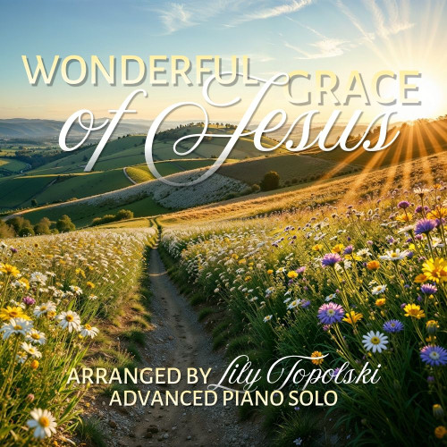 Wonderful Grace of Jesus - Digital Sheet Music