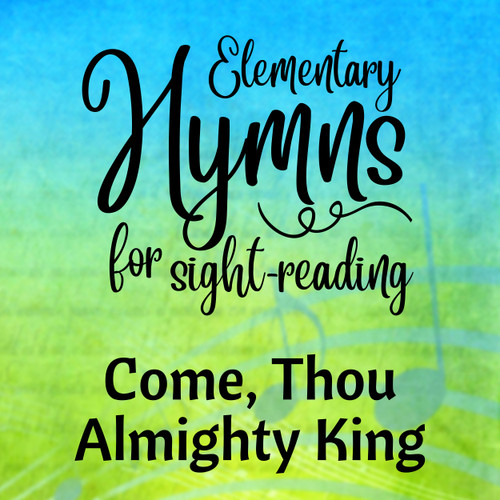 FREE: Come, Thou Almighty King - Digital Sheet Music